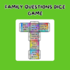 FAMILY QUESTIONS DICE GAME