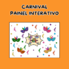 CARNIVAL - PAINEL INTERATIVO