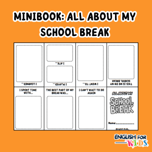 MINIBOOK: ALL ABOUT MY SCHOOL BREAK