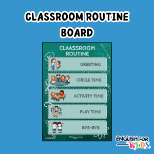CLASSROOM ROUTINE BOARD
