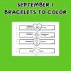 SEPTEMBER 7 BRACELETS TO COLOR